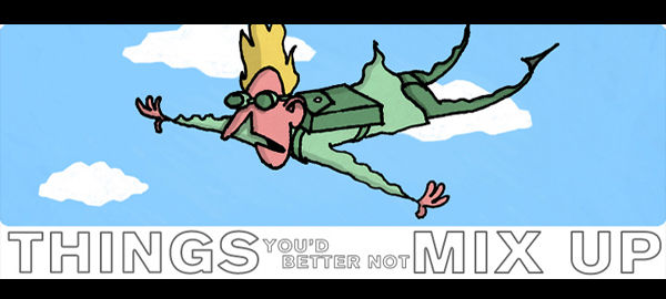 Things-Yous-Better-Not-Mix-Up